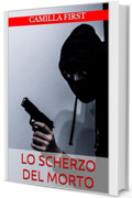 LO SCHERZO DEL MORTO