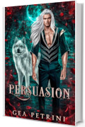 Persuasion (Shadow Academy Vol. 5)