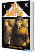 Yu degli spettri 5: Digital Edition