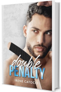 Double Penalty (Wild players series - New Generation Vol. 4)