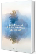 La scomparsa dei colori