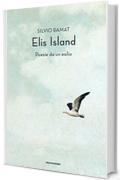 Elis Island: Poesie da un esilio