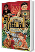 Gli incredibili misteri di Baskerville Hall. Il segno dei cinque