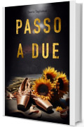 Passo a due: Storia d'amore a Parigi. Teatro e ballet. Per appassionati di romanticismo