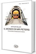 Il mondo di Mr Peters (Collezione di teatro Vol. 378)