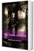 The Dark Corner