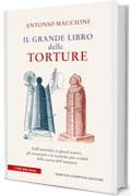 Il grande libro delle torture