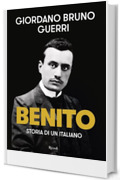 Benito: Storia di un italiano