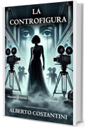 La controfigura (ANUNNAKI - Narrativa)