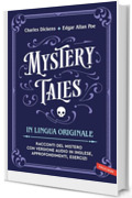 Mystery Tales in lingua originale: Racconti del mistero con versione audio in inglese, approfondimenti, esercizi. The Haunted House - The Murders in the Rue Morgue