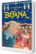 La vera storia della Befana