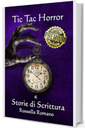 Tic Tac Horror & Storie di Scrittura: Premium Edition