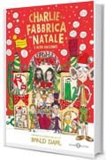 Charlie e la fabbrica del Natale