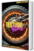 Testudo Blues - Le avventure di Danny Catenaccio: Una storia dalla città isolata di Testudo (Le cronache di Testudo)