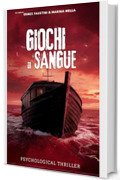 GIOCHI DI SANGUE