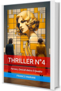 Thriller N°4: Ferrara, Omicidi dietro il Quadro (Smart Thriller)