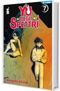 Yu degli spettri 7: Digital Edition