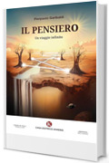 Il pensiero: Un viaggio infinito