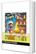 "Un Natale con Pasquale Palma"