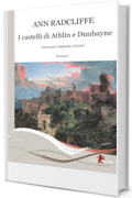 I castelli di Athlin e Dunbayne