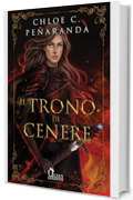 Il trono di cenere (An Heir Comes to Rise Vol. 3)