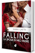 FALLING - La Sposa di Mio Padre