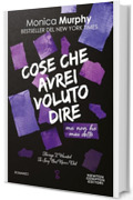 Cose che avrei voluto dire ma non ho mai detto (Lancaster Prep Series Vol. 1)