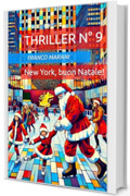 Thriller N° 9: New York, buon Natale! (Smart Thriller Vol. 17)