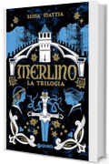 Merlino. La trilogia