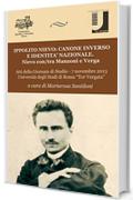 IPPOLITO NIEVO: CANONE INVERSO E IDENTITA' NAZIONALE.: Nievo con/tra Manzoni e Verga. Atti della Giornata di Studio - 7 novembre 2013 Università degli Studi di Roma "Tor Vergata"