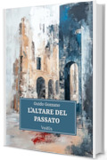 L'altare del passato