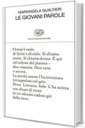 Le giovani parole (Collezione di poesia Vol. 432)