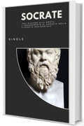 Socrate: "Dal dialogo alla morte: l'insegnamento di Socrate nella filosofia occidentale"