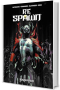 Re Spawn 6: Senza poteri