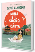 Mina e il sogno di carta