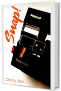Snap (Racconti M/M)
