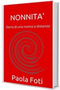 NONNITA': Storia di una nonna a distanza