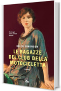 Le ragazze del club della motocicletta