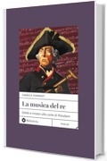 La Musica del re: Delitti e misteri alla corte di Potsdam