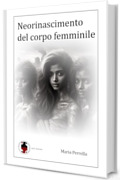Neorinascimento del corpo femminile