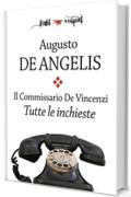 Il commissario De Vincenzi. Tutte le inchieste (Fogli volanti)