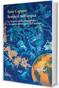 Sentieri sull'acqua: Le origini della cartografia e la nuova immagine del mondo