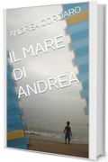IL MARE DI ANDREA