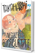 Takahashi del negozio di biciclette (Vol. 6)