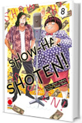 Show-Ha Shoten! 8