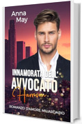 Innamorata dell’Avvocato (I Ricchi Amanti Peccaminosi Vol. 1)
