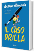 Il caso Drilla