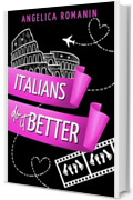 Italians do it better