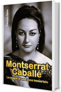 Montserrat Caball&eacute;: La magia di una voce immortale