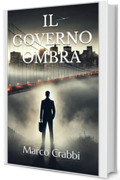 IL GOVERNO OMBRA
